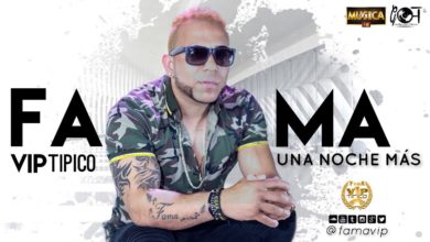 Fama Vip Tipico Una Noche Mas