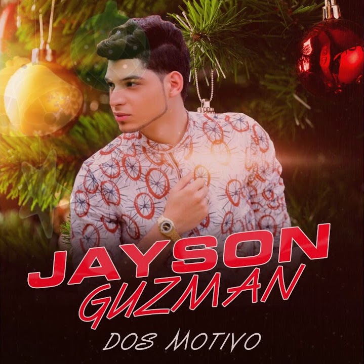Jayson Guzman - Dos Motivo